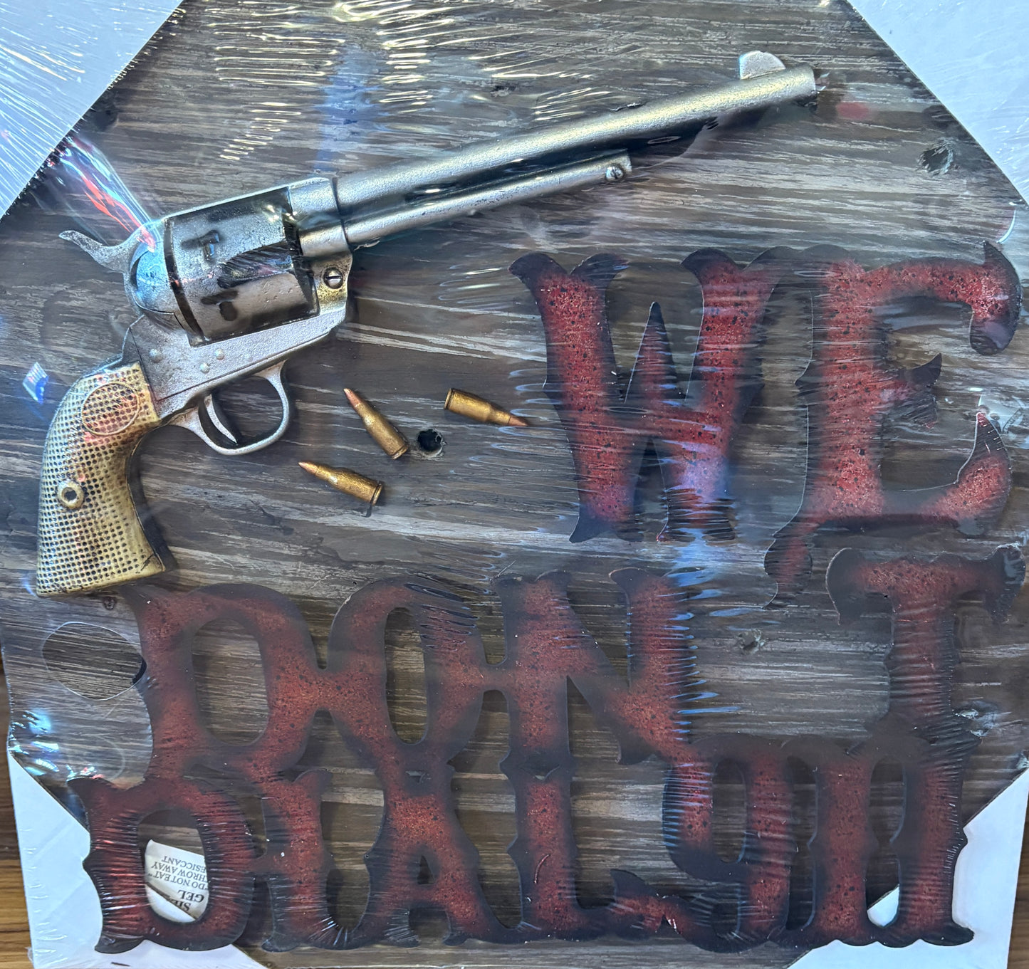 Pistol “We Don’t Dial 911” Sign 14”x15”