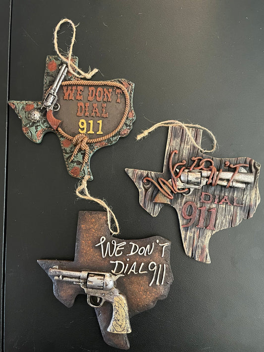 "We Don't Dial 911" Ornament