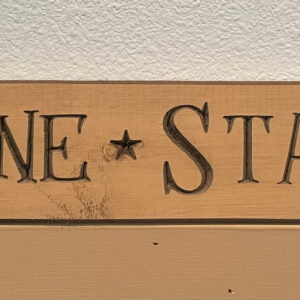 The Lone Star State Wood Sign