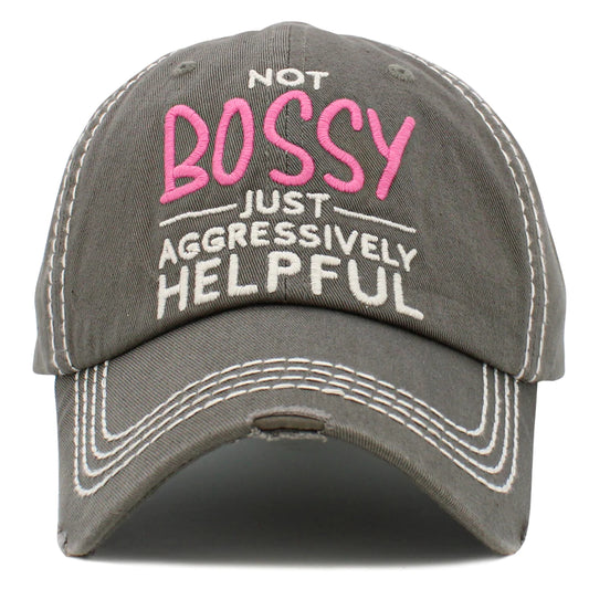 Not Bossy Just Aggressively Helpful hat - Grey