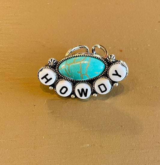 “HOWDY” and Turquoise Adjustable Ring